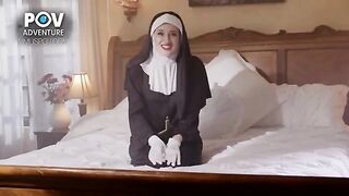 A real POV adventure with a horny nun who’s ready to please
